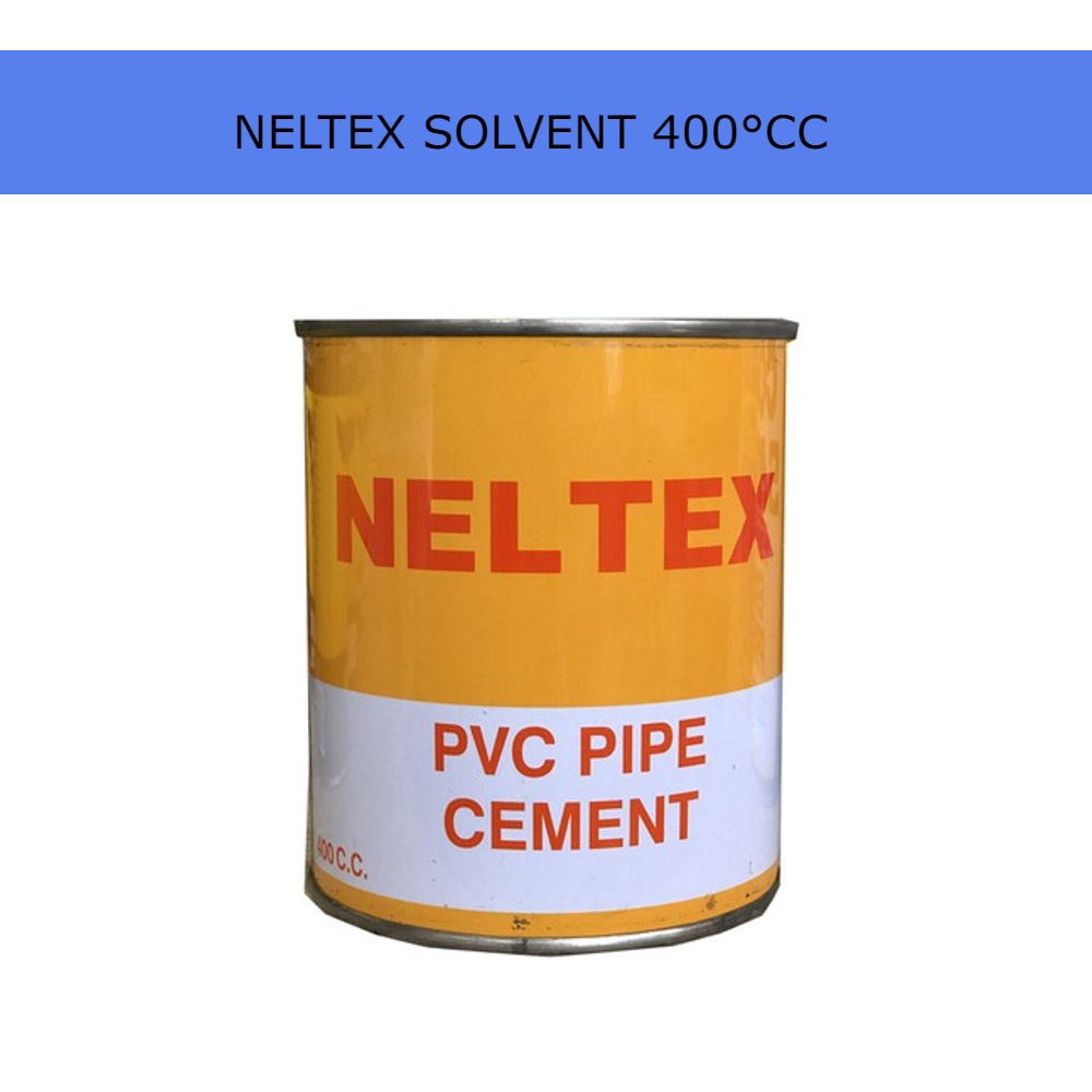 NELTEX Solvent Cemrnt PVC Pipe Cement 100CC 200CC 400CC Shopee