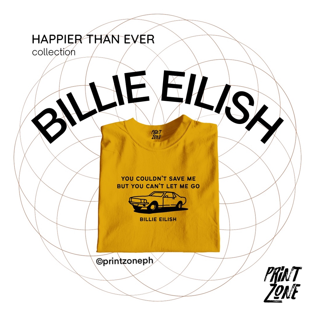 BILLIE EILISH SHIRT NDA LYRICS You Couldn T Save Me But You Can T