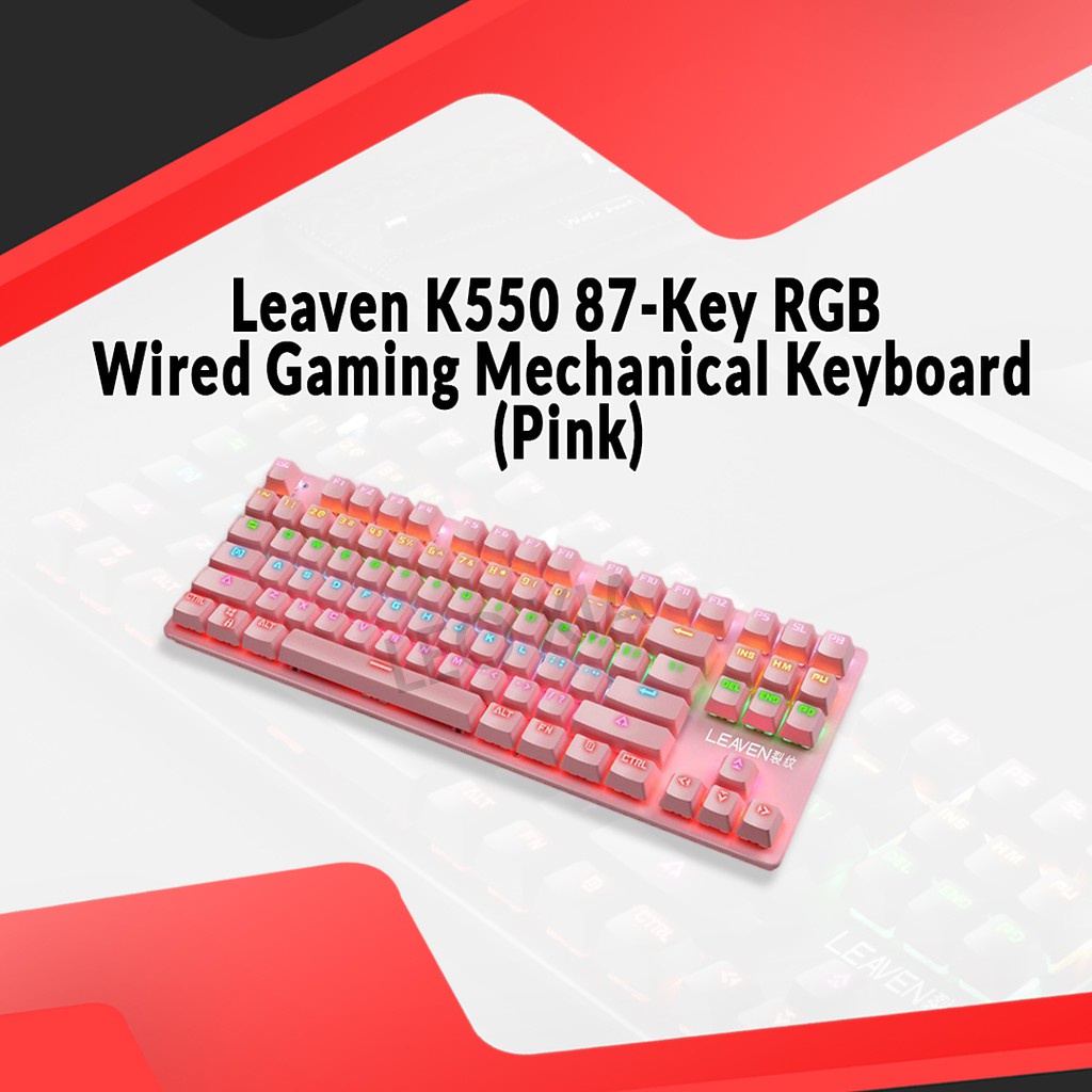 Leaven K550 87 Key RGB Wired Gaming Mechanical Keyboard Shopee