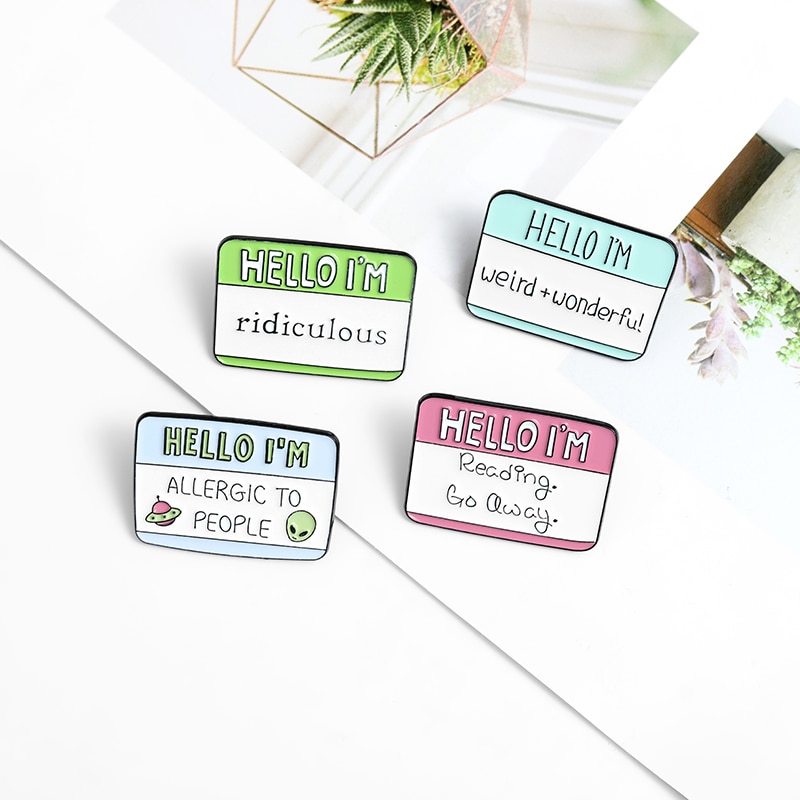 4 Styles Fun Dialogue Quote Enamel Pins Custom Humor Brooches Bag