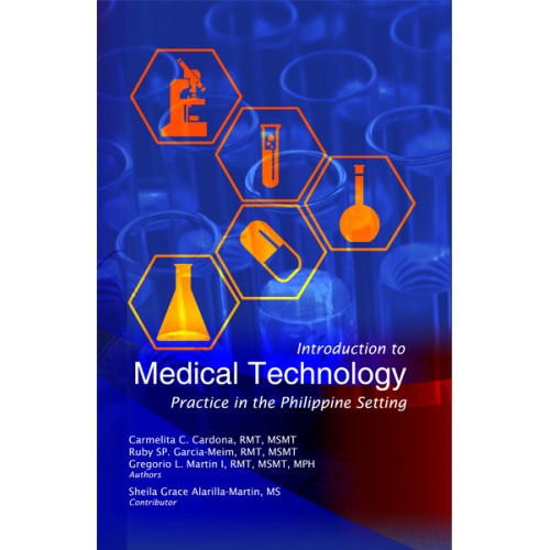 Introduction To Medical Technology Practice In The Philippine Setting