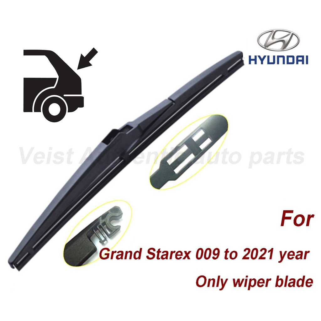 For Hyundai Grand Starex Rear Wiper Blade For 2009 To 2021 Year H1 Car