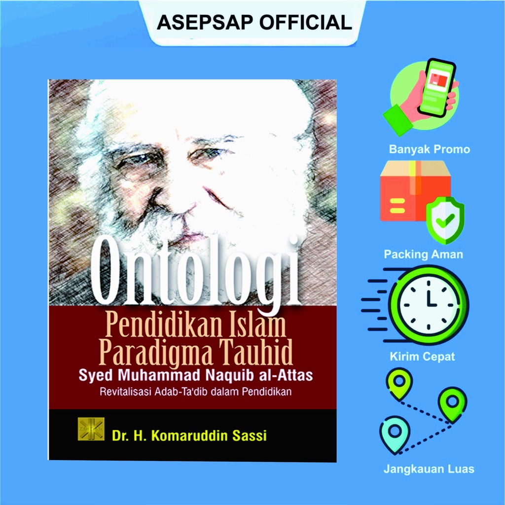 Islamic Education Ontology Of Paradigm Tauhid Syed Muhammad Naquib Al