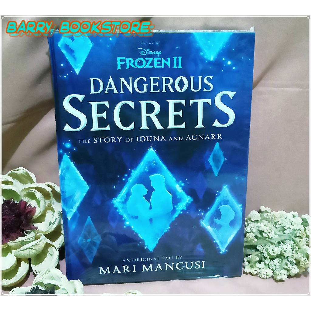 Frozen Dangerous Secrets The Story Of Iduna And Agnarr By Mari