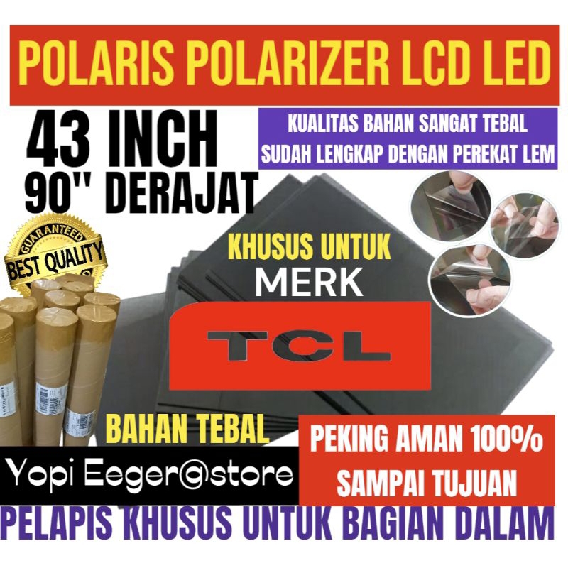 Polaris POLARIZER LCD LED TCL 43 INCH 90 Degree Special Plastic FILM