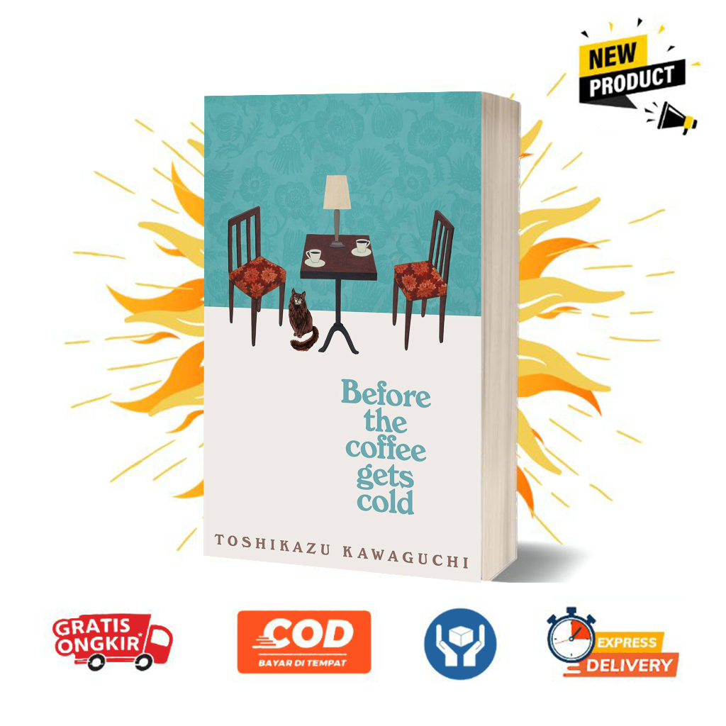 Before The Coffee Gets Cold By Toshikazu Kawaguchi English Shopee