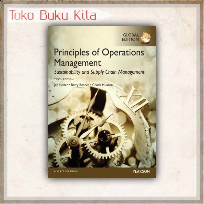 Principles Of Operations Management Sustainability And Supply Chain