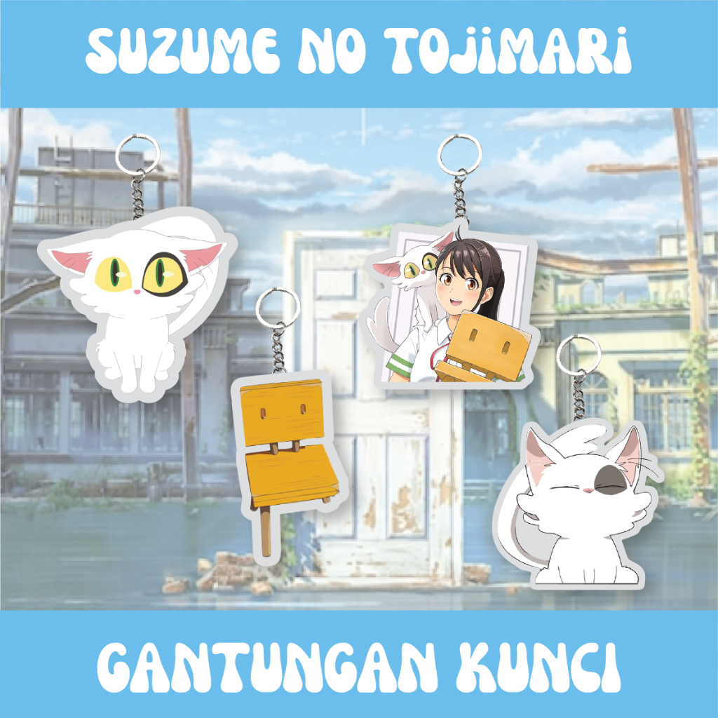 GANTUNGAN Suzume NO TOJIMARI Keychain Shouta Daiji Acrylic 3MM