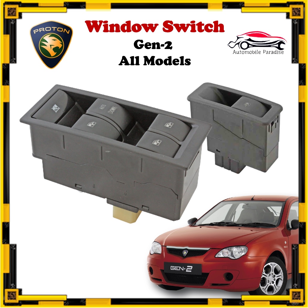 Proton Gen Power Window Switch Suis Tingkap Main Sub Gen