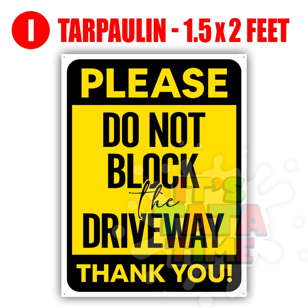 Don T Block The Driveway Signage Shopee Philippines