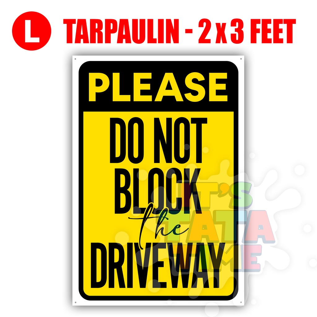 Don T Block The Driveway Signage Shopee Philippines