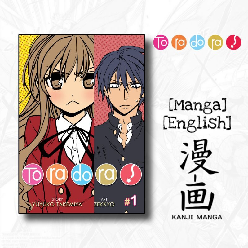 Toradora Manga By Yuyuko Takemiya Story Zekkyou Art Shopee