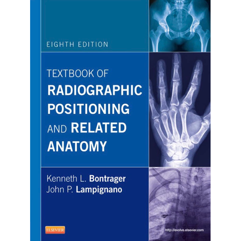 Textbook Of Radiographic Positioning And Related Anatomy Th Edition