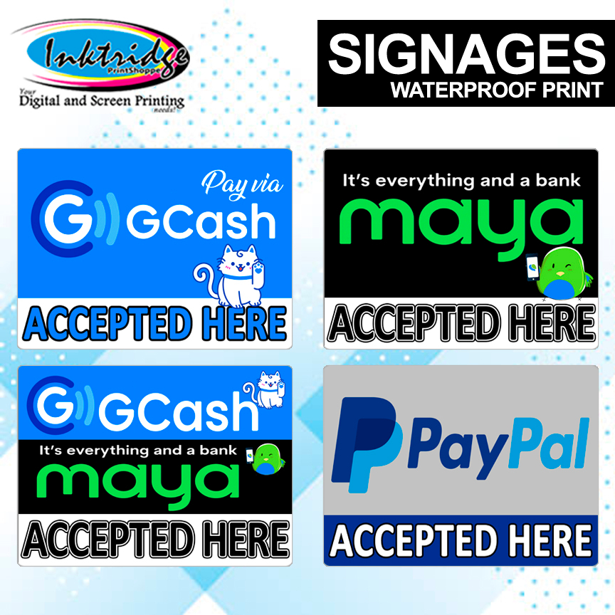 GCASH PAYMAYA PAYPAL Accepted Here Signages A4 8 X 11 Inches