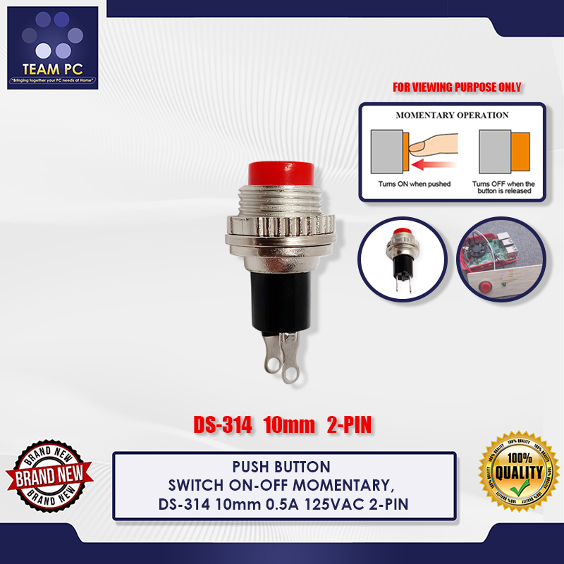 PUSH BUTTON SWITCH ON OFF MOMENTARY DS 314 10mm 0 5A 125VAC 2 PIN