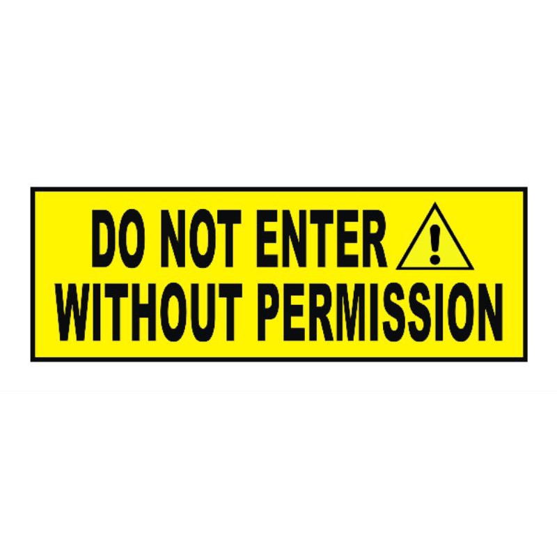 Pvc Plastic Material Do Not Enter Without Permission Signage Shopee