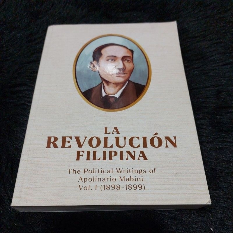 La Revoluci N Filipina The Political Writings Of Apolinario Mabini Vol