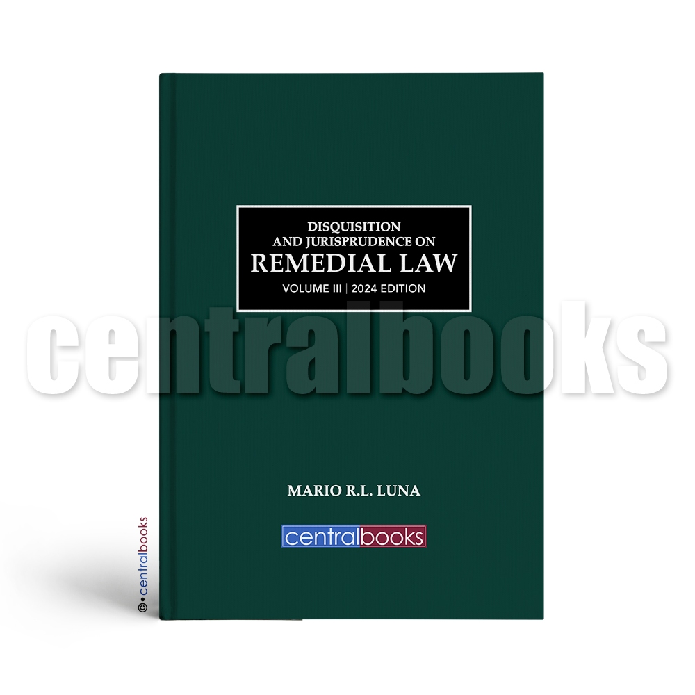 Disquisition And Jurisprudence On Remedial Law Volume 3 2024 By Mario