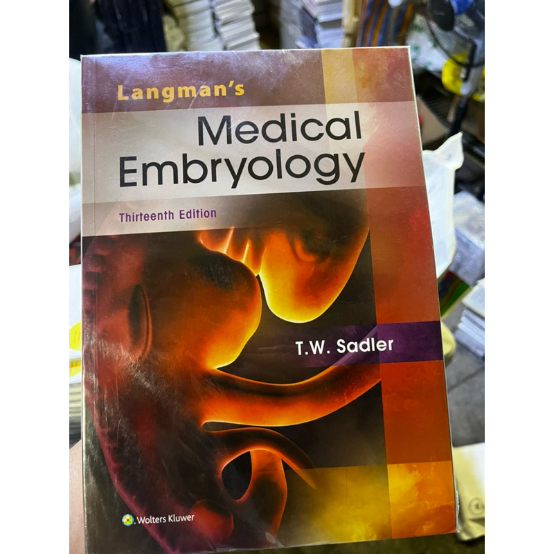 Langman S Medical Embryology Thirteenth Edition By T W Sadler