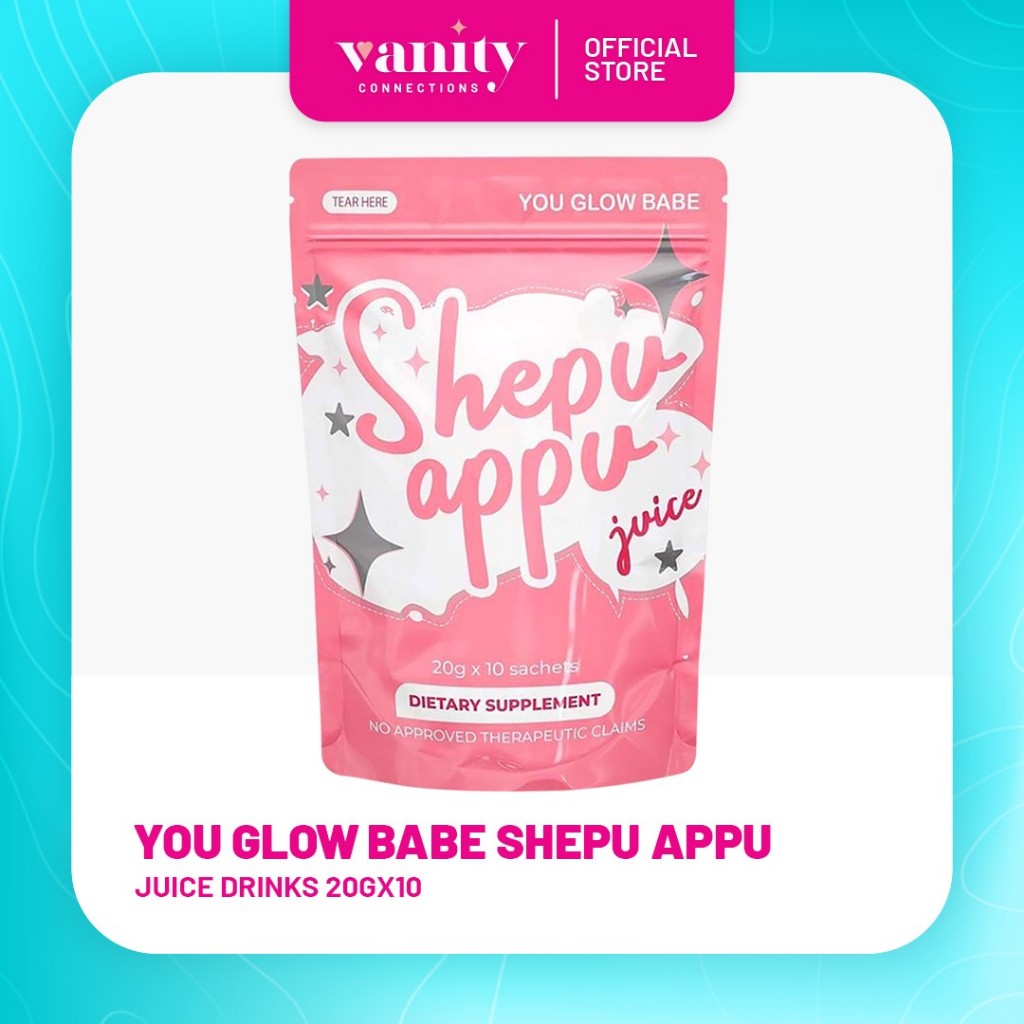 You Glow Babe Shepu Appu Juice Shape Up Drink 10 Sachets Shopee