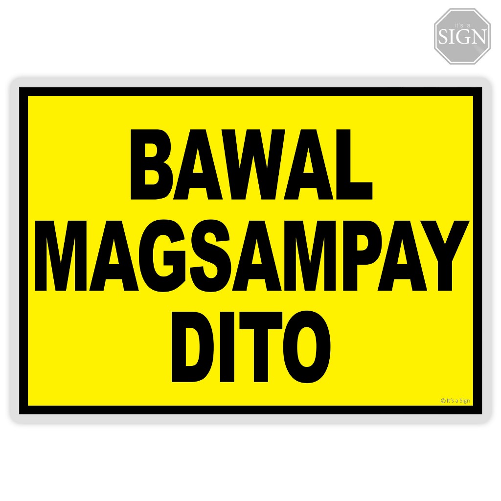 Bawal Magsampay Dito Sign Laminated Signage Labels A Size Shopee