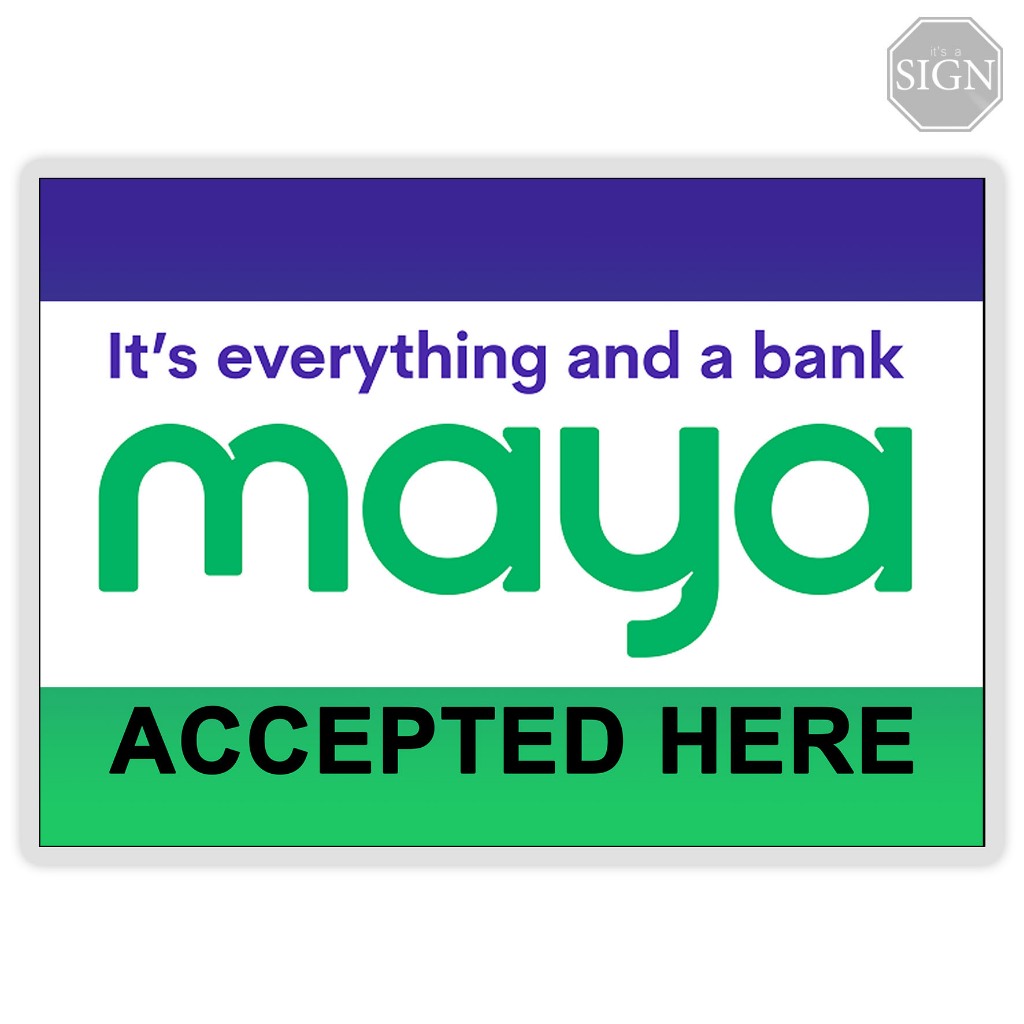 Maya Payment Accepted Here Sign Laminated Signage Labels A4 Size