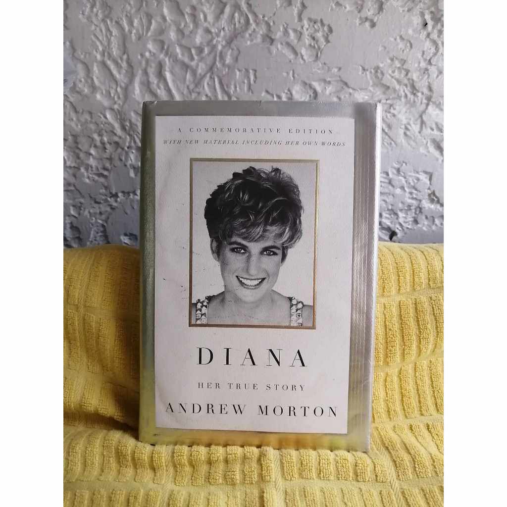 Diana Her True Story By Andrew Morton Pre Loved Hardbound Shopee