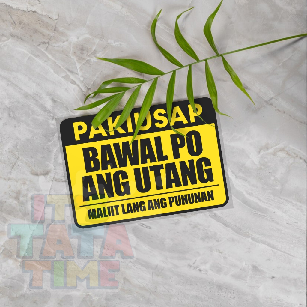 Bawal Utang Signage A Size Laminated Shopee Philippines