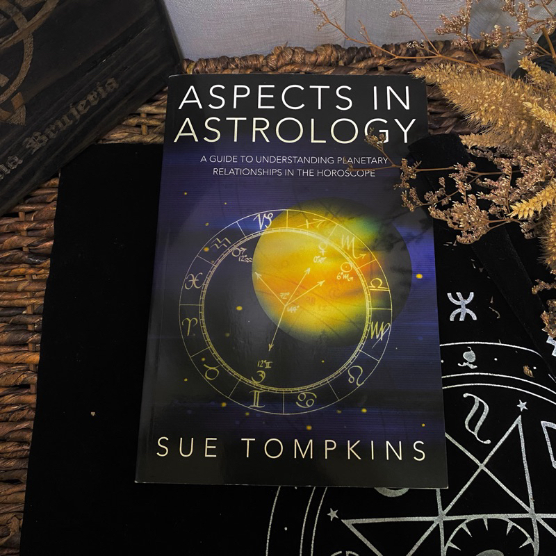 ASPECTS IN ASTROLOGY A Guide To Understanding Planetary Relationships