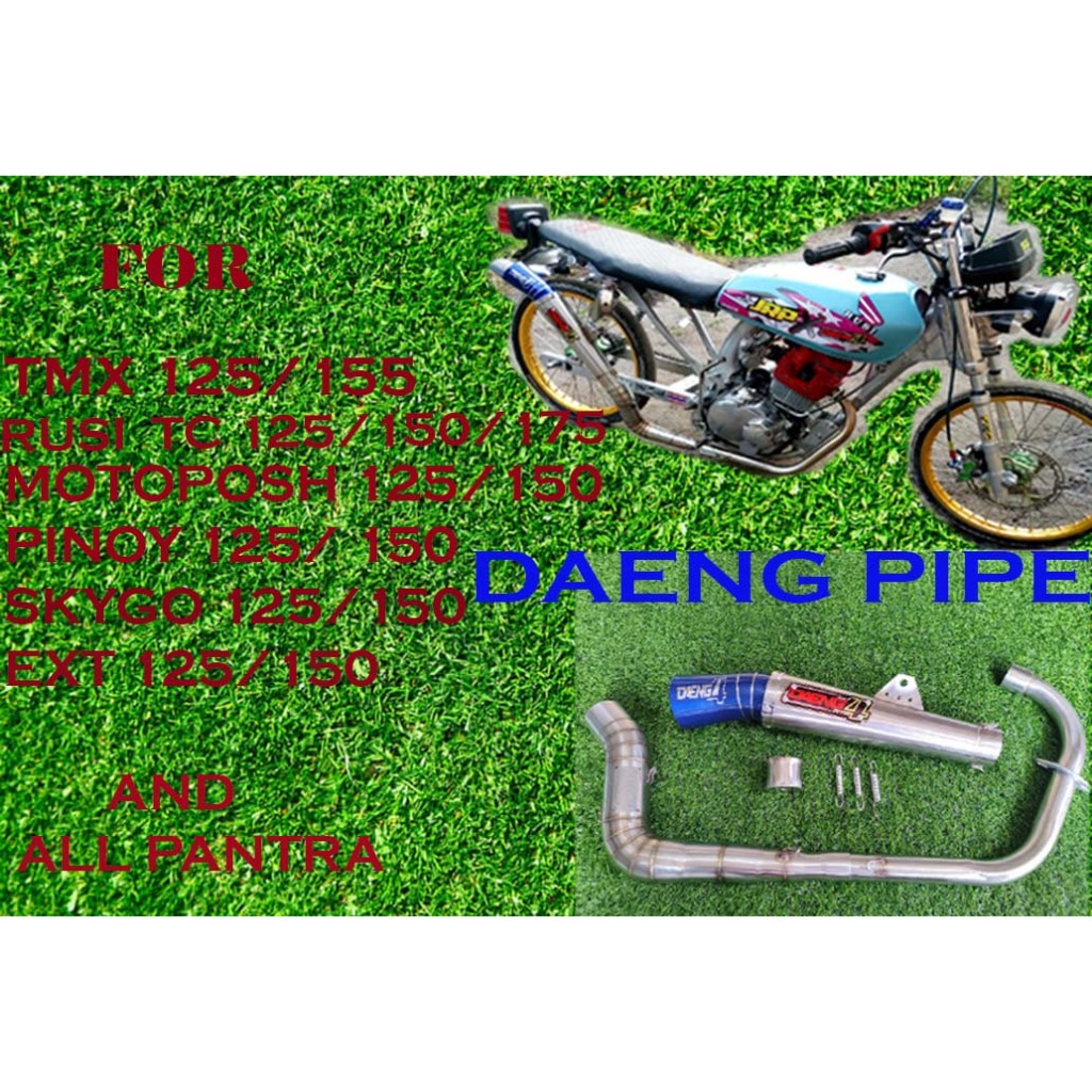 DAENG SAI4 PIPE For Tmx 125 155 Rusi Racal Motoposh Pinoy Skygo