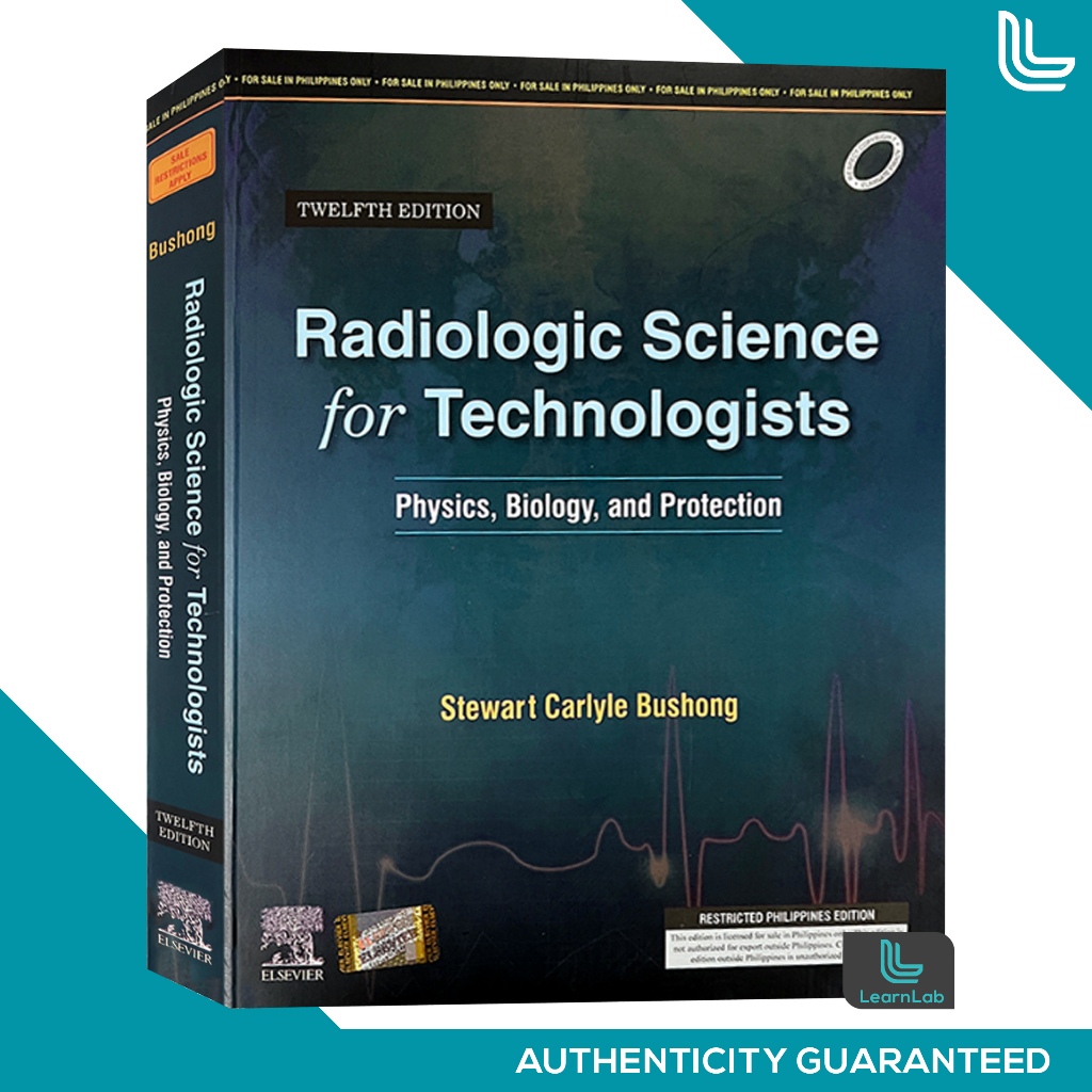 Radiologic Science For Technologists Physics Biology Protection Th