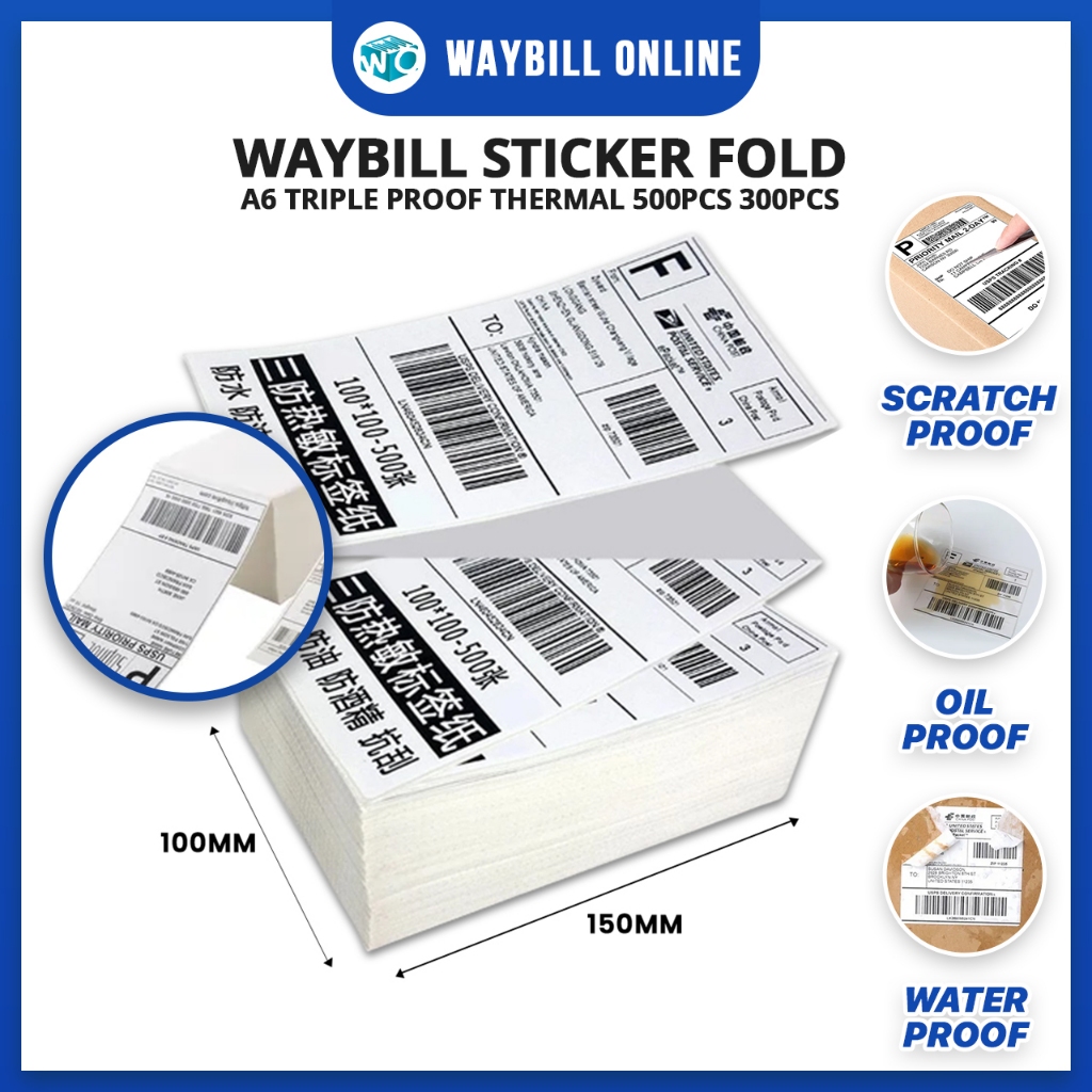 Waybill Sticker FOLD TRIPLE PROOF A6 500pcs 300pcs 100x150mm Thermal