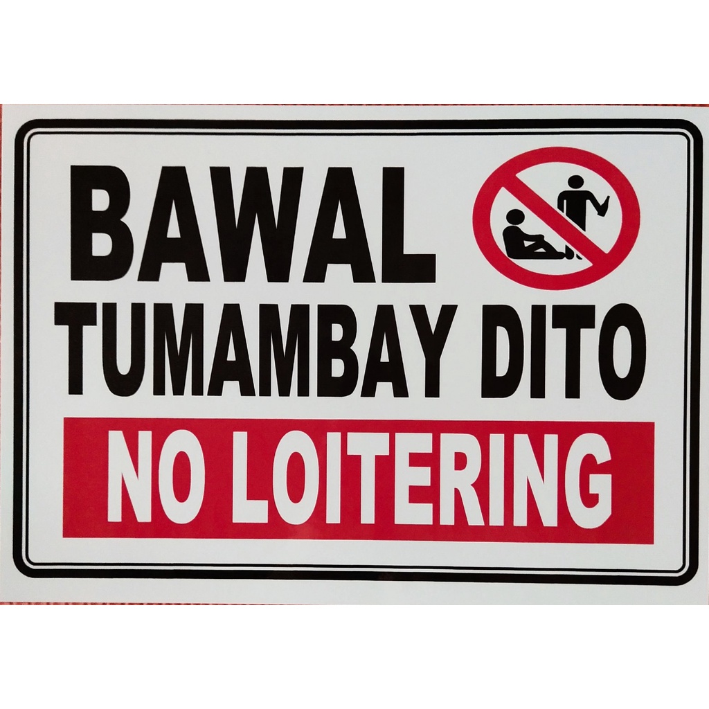 Specifications Of Laminated Bawal Tumambay Dito Signage A4 Size Signage