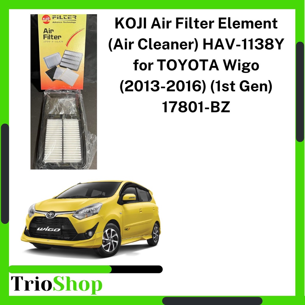 KOJI Air Filter Element Air Cleaner HAV 1138Y For TOYOTA Wigo 2013