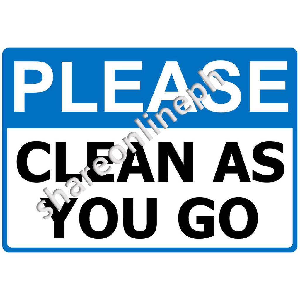 Laminated Signages Clean As You Go Signage Clean Signages Clean