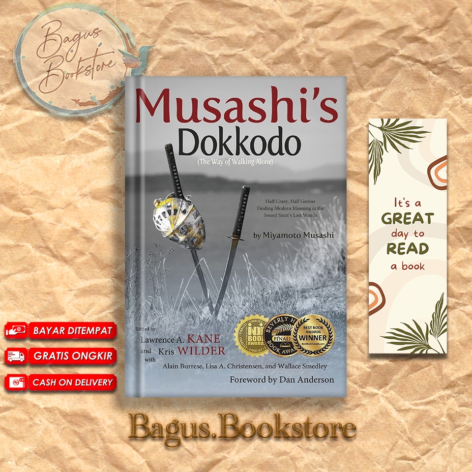 Musashi S Dokkodo The Way Of Walking Alone Miyamoto Musashi