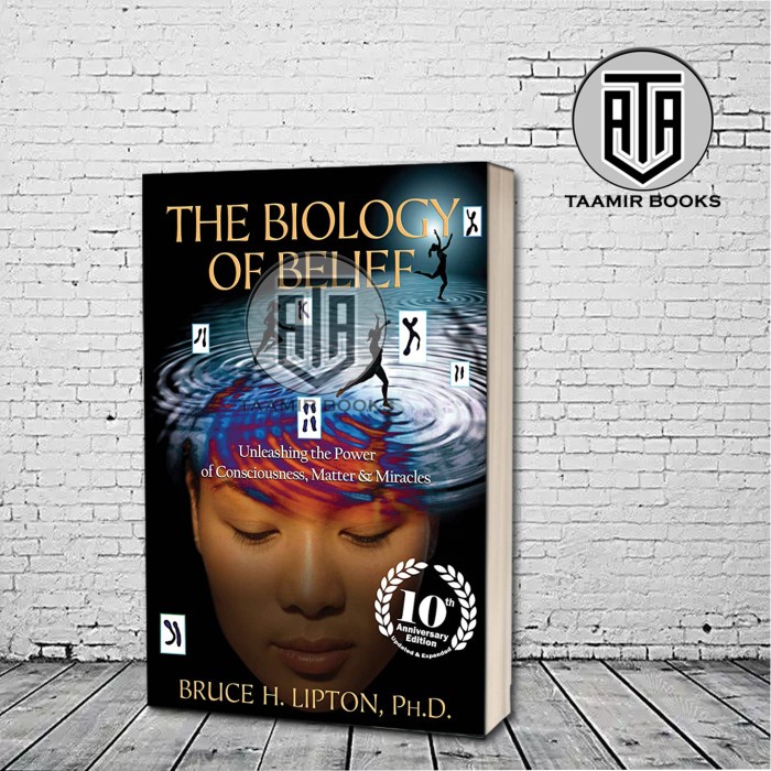 The Biology Of Belief Unleashing The Power By Bruce Lipton Shopee