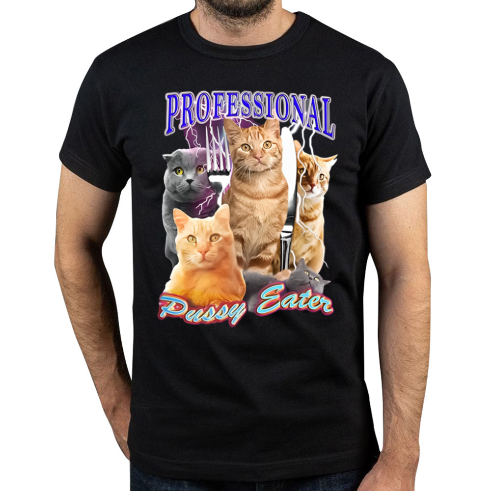 Professional Pussy Eater Funny Cat Lover T Shirt Fashion T Shirts