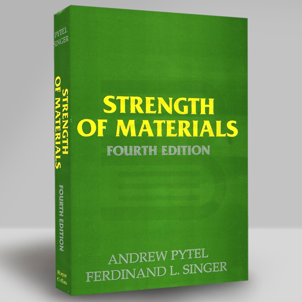 ONHAND STRENGTH OF MATERIALS (Fourth Edition) - Pytel And Singer ...