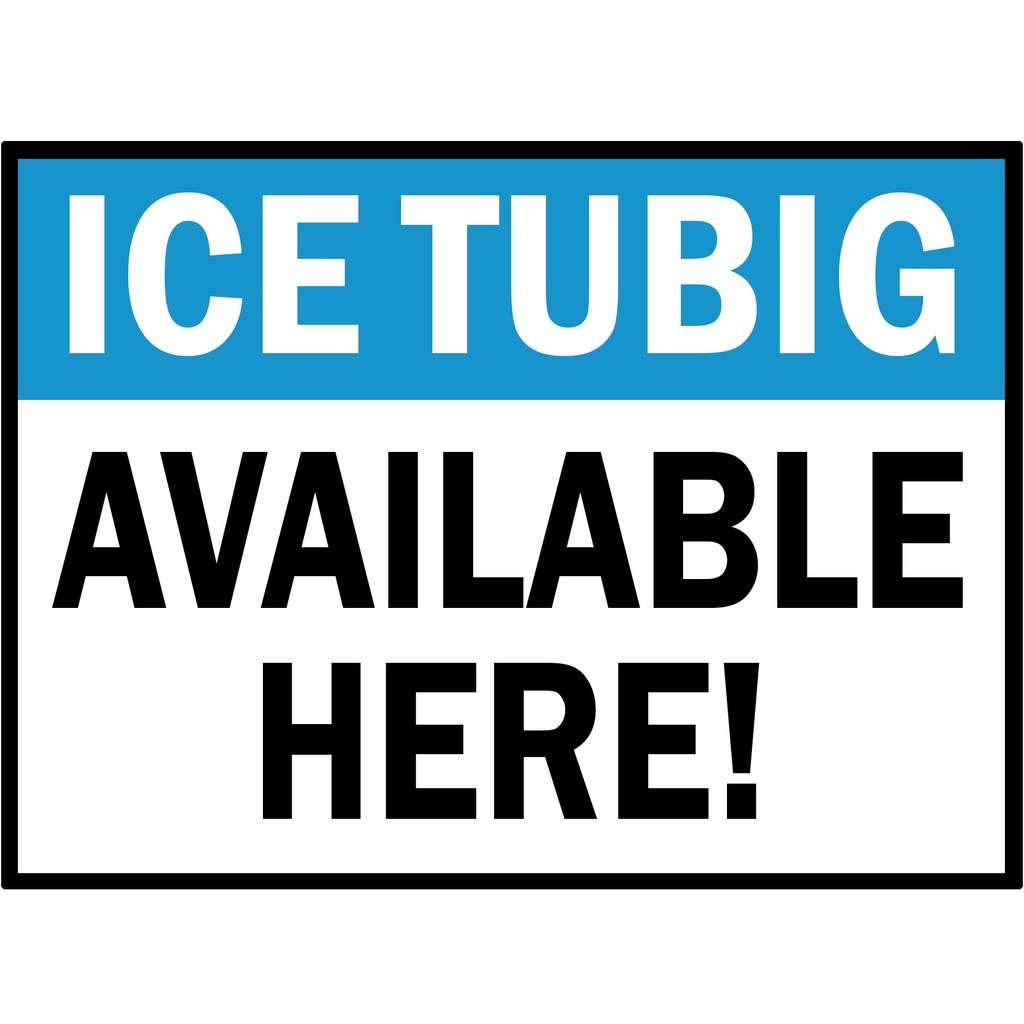 Ice Tubig Water Available Here - Laminated Signage - A4 Size | Shopee ...