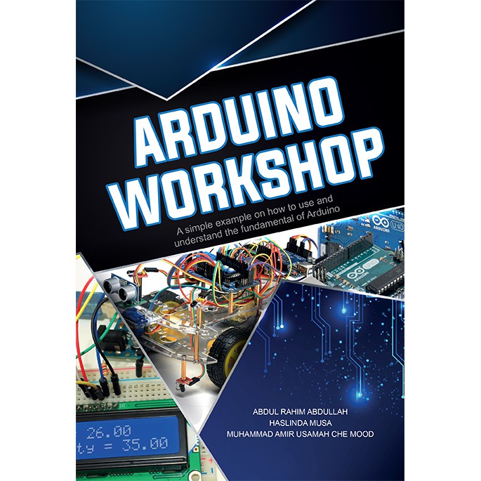 Arduino Workshop : A Simple Example on How To Use and Understand The ...