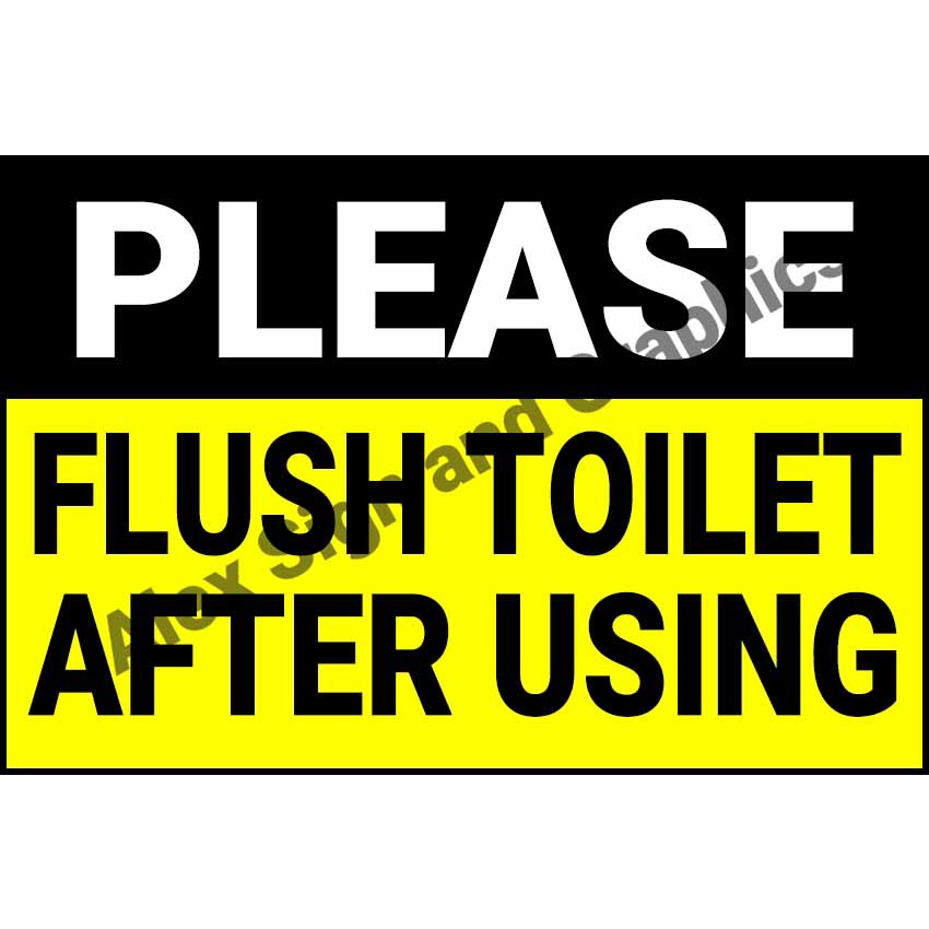 Please Flush Toilet After Using PVC Signage - A4 Size (7.5 x 11.25 ...