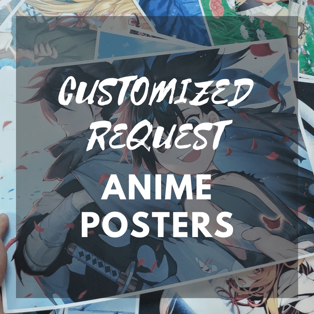 Customized / Request ALL Anime KPOP A4 Anime Posters & Sticker Posters |  Shopee Philippines