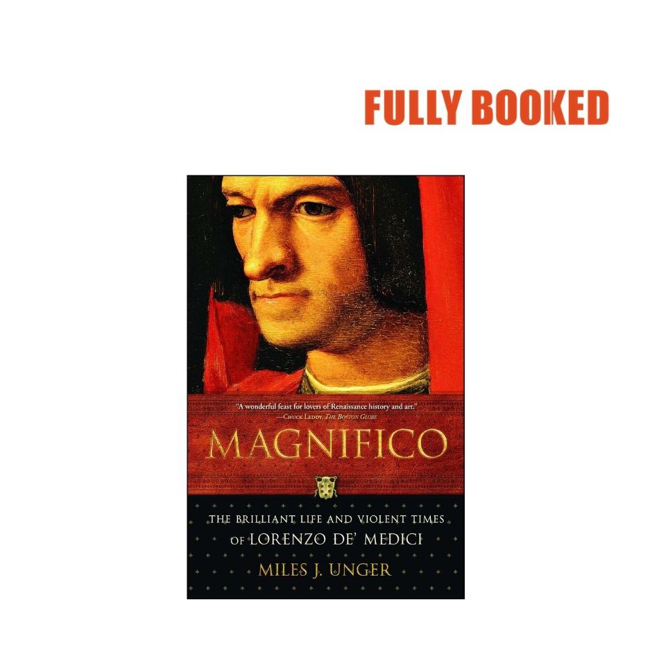 Magnifico: The Brilliant Life and Violent Times of Lorenzo De' Medici ...