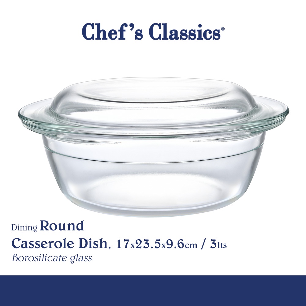Chef's Classics Dining Glass Round Casserole Dish, 17x23.5x9.6cm / 3lts Shopee Philippines