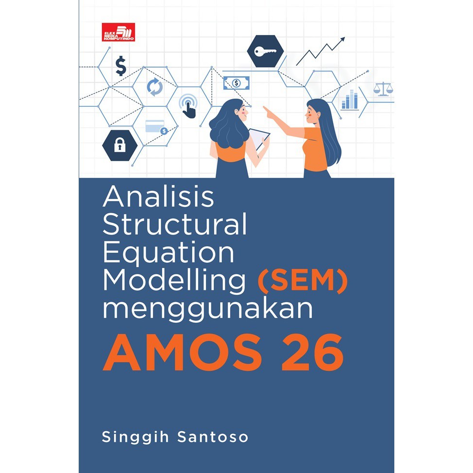 STRUCTURAL ANALYSIS EQUATION MODELLING (SEM) USING AMOS 26 | Shopee ...