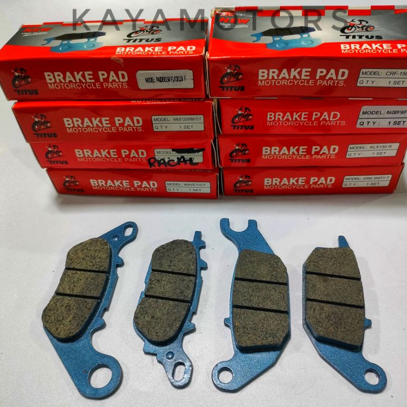 TITUS BRAKE PAD XRM125,RAIDER150,KLX,MIO SOUL,XRM TRINITY,WAVE110,RACAL ...