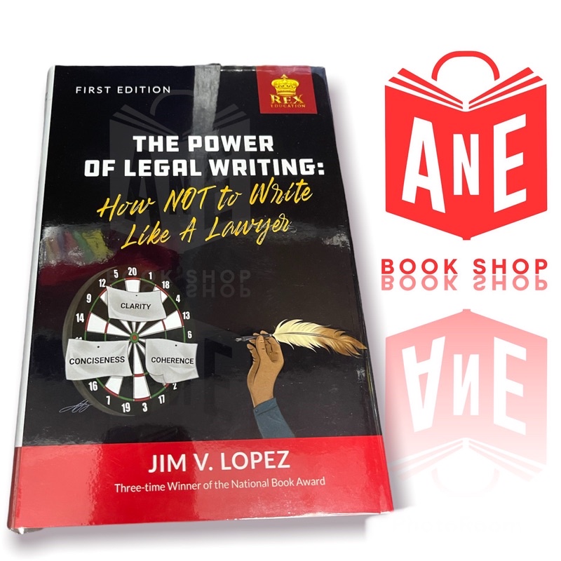 AUTHENTIC Jim V. Lopez (2021) The Power of Legal Writing : How Not to ...