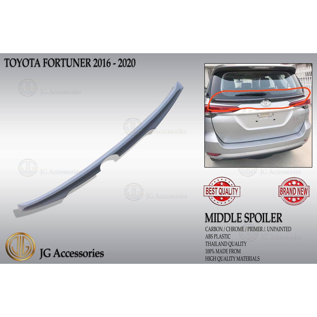 TOYOTA FORTUNER 2016-2020 REAR SPOILER WING/MIDDLE SPOILER WING/MID ...
