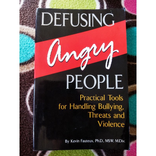 Kalibruhan:Defusing Angry People: Practical Tools for Handling Bullying ...